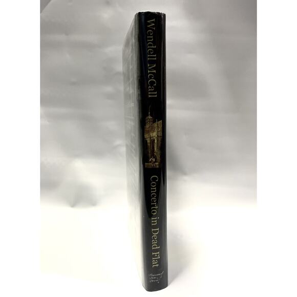 Wendell McCall BOOK Concerto In Dead Flat 1st Ed. DOUBLE Signed Riley Pearson - Picture 6 of 6